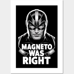 Magneto was right Posters and Art